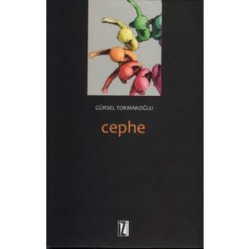 Cephe - Gürsel Tokmakoğlu