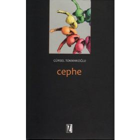 Cephe - Gürsel Tokmakoğlu