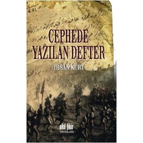 Cephede Yazılan Defter / İhsan Kurt