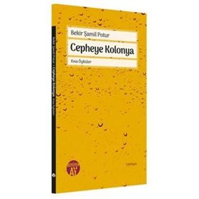 Cepheye Kolonya Bekir Şamil Potur