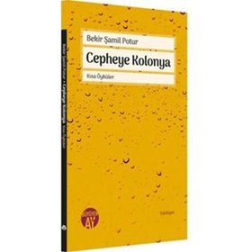 Cepheye Kolonya Bekir Şamil Potur