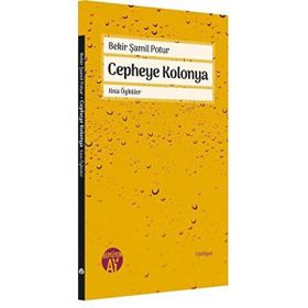 Cepheye Kolonya Bekir Şamil Potur