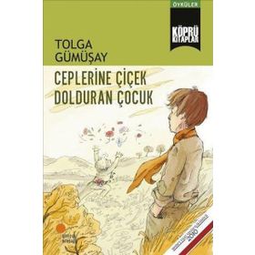 Ceplerine Çiçek Dolduran Çocuk - Tolga Gümüşay