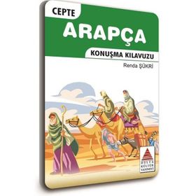 CEPTE ARAPÇA KONUŞMA KILAVUZU - RENDA ŞÜKRİ