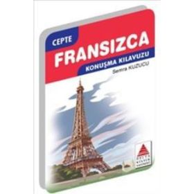 Cepte Fransızca Konuşma Kılavuzu - Semra Kuzucu
