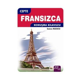 Cepte Fransızca Konuşma Kılavuzu - Semra Kuzucu