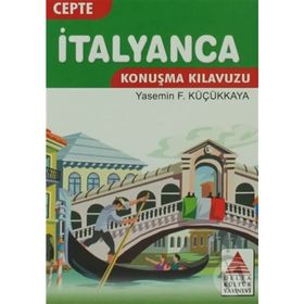Cepte İtalyanca Konuşma Kılavuzu - yasemin f kucukkaya