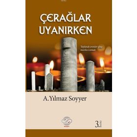 ÇERAĞLAR UYANIRKEN - A. YILMAZ SOYYER