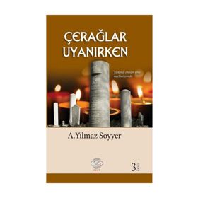ÇERAĞLAR UYANIRKEN - A. YILMAZ SOYYER