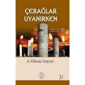 ÇERAĞLAR UYANIRKEN - A. YILMAZ SOYYER