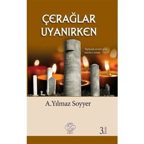 ÇERAĞLAR UYANIRKEN - A. YILMAZ SOYYER