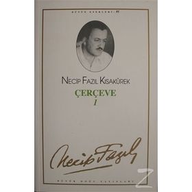 ÇERÇEVE 1 (KOD: 75) - NECIP FAZIL KISAKÜREK