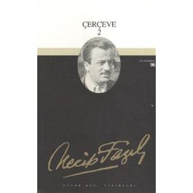 Çerçeve 2 : 78 - Necip Fazıl Bütün Eserleri