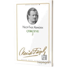 Çerçeve 2 : 78 - Necip Fazıl Bütün Eserleri