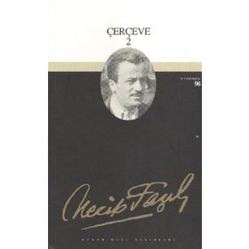 ÇERÇEVE 2 (KOD: 76) - NECIP FAZIL KISAKÜREK