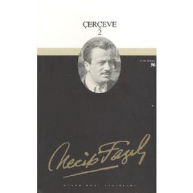 ÇERÇEVE 2 (KOD: 76) - NECIP FAZIL KISAKÜREK