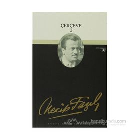ÇERÇEVE 2 (KOD: 76) - NECIP FAZIL KISAKÜREK
