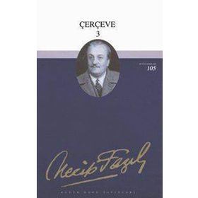 ÇERÇEVE 3 (KOD: 77) - NECIP FAZIL KISAKÜREK
