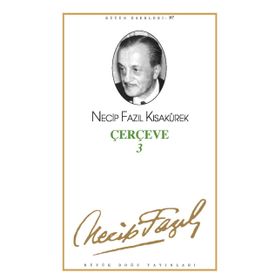 ÇERÇEVE 3 (KOD: 77) - NECIP FAZIL KISAKÜREK