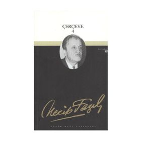 ÇERÇEVE 4 (KOD: 78) - NECIP FAZIL KISAKÜREK