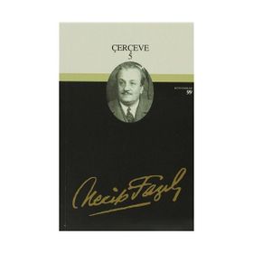 ÇERÇEVE 5 (KOD: 79) - NECIP FAZIL KISAKÜREK
