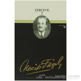 ÇERÇEVE 5 (KOD: 79) - NECIP FAZIL KISAKÜREK