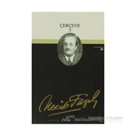 ÇERÇEVE 5 (KOD: 79) - NECIP FAZIL KISAKÜREK
