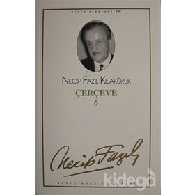 Çerçeve 6 (Kod: 82) - Necip Fazıl Kısakürek