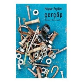 Çerçöp - Haydar Ergülen