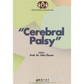CEREBRAL PALSY BEYINSEL HAREKET BOZUKLUĞU - HIFSI ÖZCAN