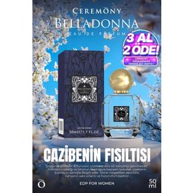 Ceremony Belladonna 50 ml EDP Kadın Parfüm
