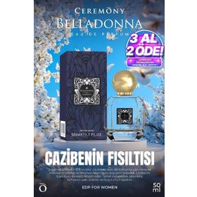 Ceremony Belladonna 50 ml EDP Kadın Parfüm