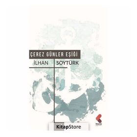 Çerez Günler Eşiği - İlhan Soytürk