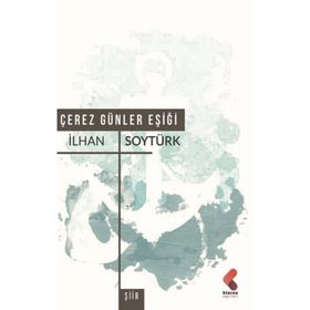 Çerez Günler Eşiği - İlhan Soytürk