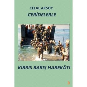 Ceridelerle Kıbrıs Barış Harekâtı - Cinius Yayınları