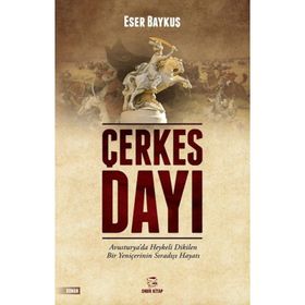 Çerkes Dayı / Eser Baykuş / Onur Basım Yayın