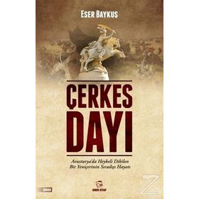 Çerkes Dayı / Eser Baykuş / Onur Basım Yayın