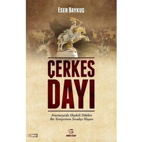 Çerkes Dayı / Eser Baykuş / Onur Basım Yayın