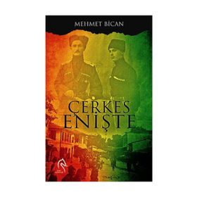 Çerkes Enişte - Mehmet Bican