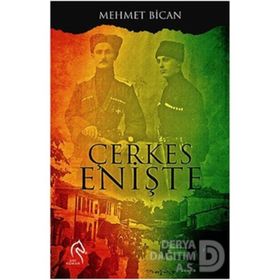 Çerkes Enişte - Mehmet Bican