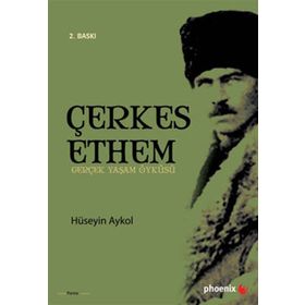 ÇERKES ETHEM GERÇEK YAŞAM ÖYKÜSÜ - HÜSEYİN AYKOL