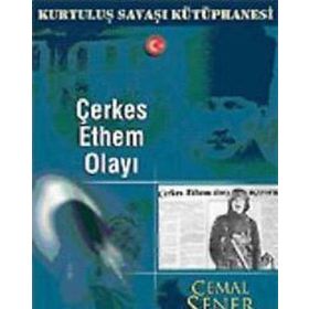 ÇERKES ETHEM OLAYI - CEMAL ŞENER