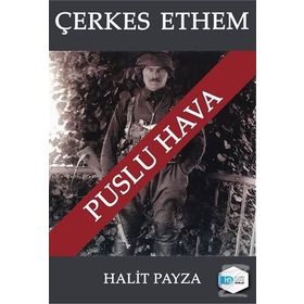 Çerkes Ethem - Puslu Hava - Halit Payza
