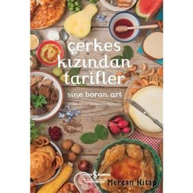 Çerkes Kızından Tarifler (Ciltli) - Sine Boran Art / İş Bankası Yayınları