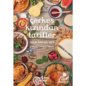 Çerkes Kızından Tarifler (Ciltli) - Sine Boran Art / İş Bankası Yayınları