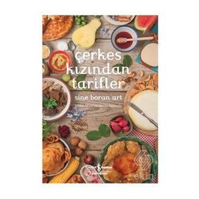 Çerkes Kızından Tarifler - Sine Boran Art / İş Bankası Yayınları
