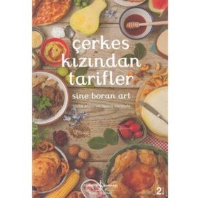 Çerkes Kızından Tarifler - Sine Boran Art / İş Bankası Yayınları