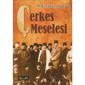 ÇERKES MESELESI - M. FETGEREY ŞOENU