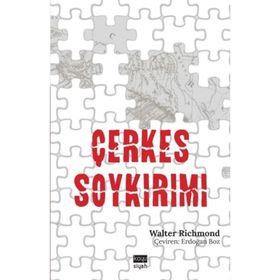 Çerkes Soykırımı - Walter Richmond