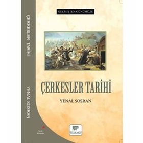 Çerkesler Tarihi Yenal Sosran